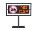 No cars allowed sign, Not parking in area