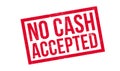 No Cash Accepted rubber stamp