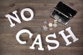 No Cash Sign And Emty Black Purse With British Coins