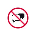 No chat prohibited sign, no speaking forbidden modern round sticker, vector illustration