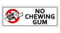 No chewing gum. Ban sign with silhouette of chewing gum package and text