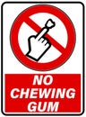 No chewing gum. Prohibition sign with a finger sticking an old chewed up gum on a surface.