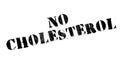 No Cholesterol rubber stamp
