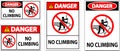 No Climbing Sign Danger - No Climbing