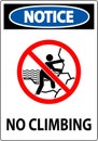 No Climbing Sign Notice - No Climbing