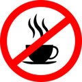 No coffee cup sign icon, red prohibition sign, stop symbol, isolated on white background Royalty Free Stock Photo