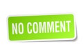 no comment sticker Royalty Free Stock Photo