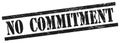 NO COMMITMENT text on black grungy rectangle stamp