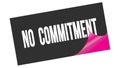 NO COMMITMENT text on black pink sticker stamp