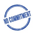 NO COMMITMENT text written on blue grungy round stamp