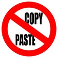 No copy paste sign Royalty Free Stock Photo