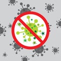 No coronavirus. Stop Biological hazard.Coronavirus outbreak. Caution coronavirus. Coronavirus. Dangerous virus