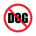 No dogs allowed forbidden sign. Isolated on white background. Flat style. Vector