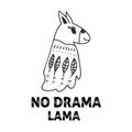 No drama lama inspirational card hand drawn doodle vector illustration for cards, t-shirts, posters