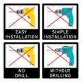 No drill, without drilling, easy installation, simple installation icon with power drill symbol. Crossed out vector.