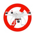 No Drone Security Zone. No Drones Symbol Mark. 3d Rendering