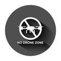 No drone zone sign icon in flat style. Quadrocopter ban vector illustration on black round background with long shadow. Helicopter