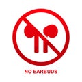 No earbuds sign isolated on white background Royalty Free Stock Photo