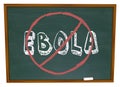 No Ebola Word Chalkboard Stop Cure Virus Disease