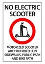 No electric scooter, ban access sign with silhouette and text. Motorized scooter are phohibited