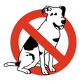 No entry dogs. Prohibition of dog. Strict ban on walking the dog, forbidden.