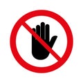 No entry, not allowed hand sign on white, Stop hand, Sign do not enter.