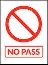 No entry pass vector sign warning. Stop entry symbol icon safety. Royalty Free Stock Photo