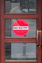 No Entry sight on shop door for customer segregation Royalty Free Stock Photo