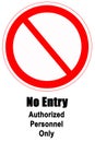 No Entry Sign