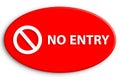 No Entry Sign - safety board