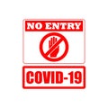 No entry Stop icon with alert hand, warning covid 19 symbol isolated on white background