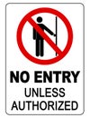 No entry, unless authorized. Ban sign depcting a person with closed door Royalty Free Stock Photo
