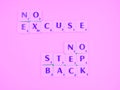 No Excuse No Step Back inscription Royalty Free Stock Photo