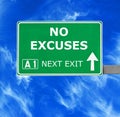 NO EXCUSES road sign against clear blue sky