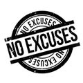 No Excuses rubber stamp