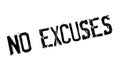 No Excuses rubber stamp