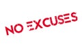 No Excuses rubber stamp