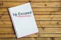 No Excuses word on notebook