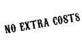 No Extra Costs rubber stamp