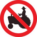 No farm tractor sign