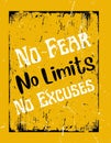 No fear no limits no excuces. Motivational quote typography banner design