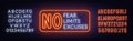 No Fear Limits Excuses neon sign on brick wall background.