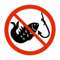 No fishing area sign. Red circle icon with fish silhouette and hook. Insignia prohibiting fishing in this place.