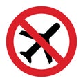 No fly sign. No plane. Travel flights prohibited sign