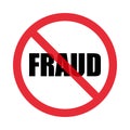 No Fraud Sign. Isolated on white background. Flat style. Vector Royalty Free Stock Photo