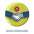 No handshake icon with red forbidden sign avoiding physical contact and corona virus infection