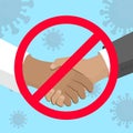 No handshake symbol with red forbidden sign, avoiding physical contact and coronavirus infection.