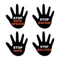 No hate speech, no racism, no bullying with hand palm sign isolated vector illustration