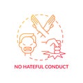 No hateful conduct concept icon