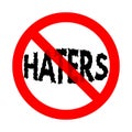 No haters allowed sign flat vector illustration